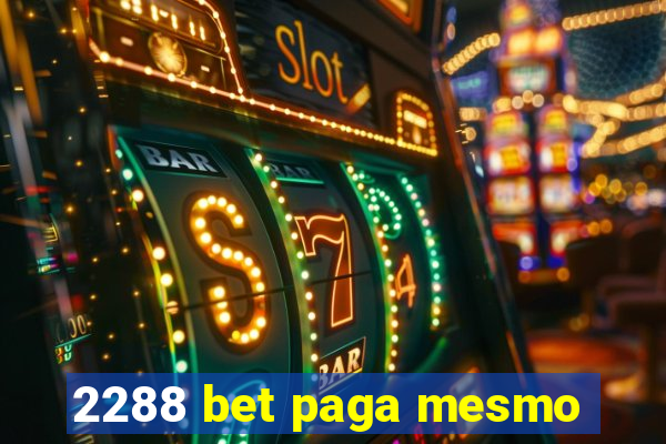 2288 bet paga mesmo